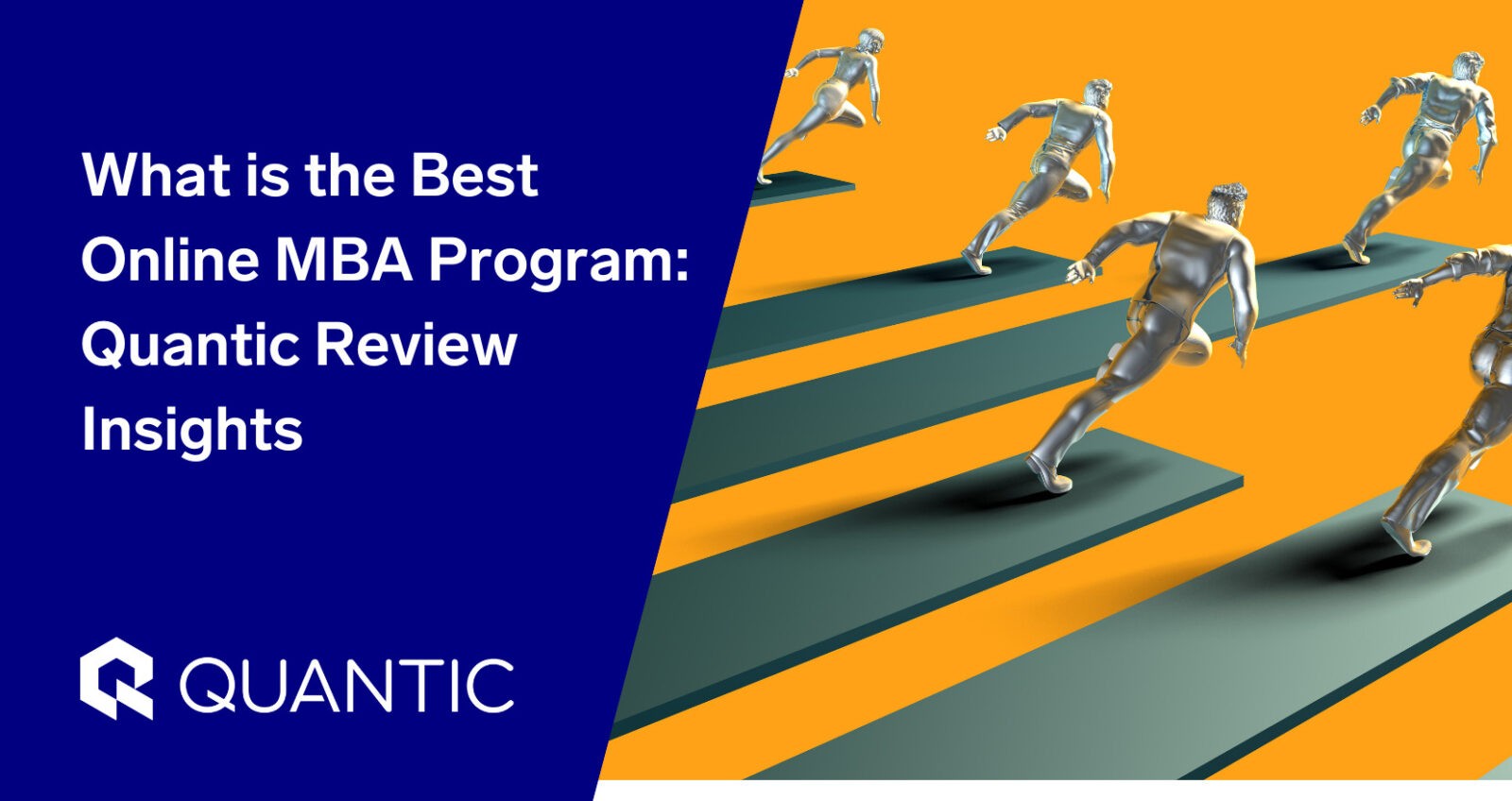 What is the Best Online MBA Program: Quantic Review Insights | The Quantic Blog (2)