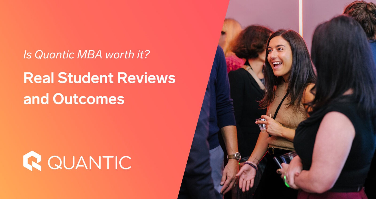 Is Quantic MBA worth it: Real Student Reviews and Outcomes | The Quantic Blog (1)