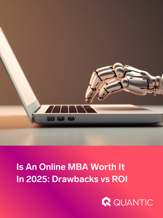 Is An Online MBA Worth It In 2025: Drawbacks vs ROI | The Quantic Blog (2)