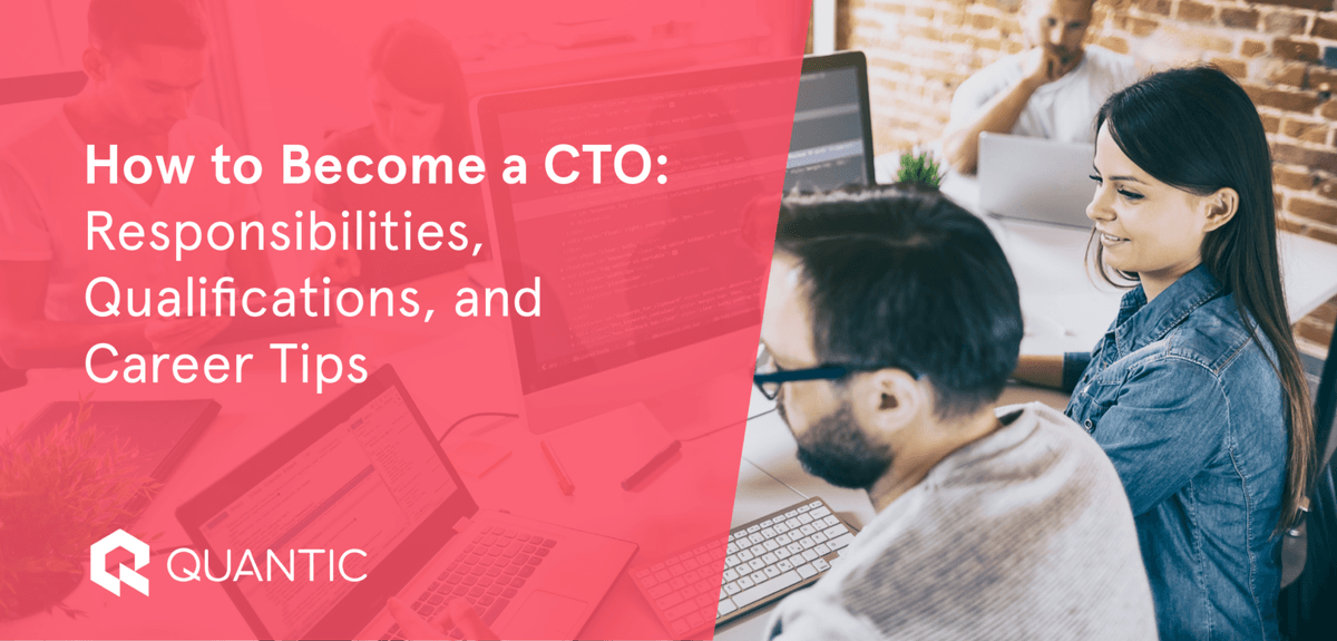 How To Become A CTO: Responsibilities, Qualifications, And Career Tips ...