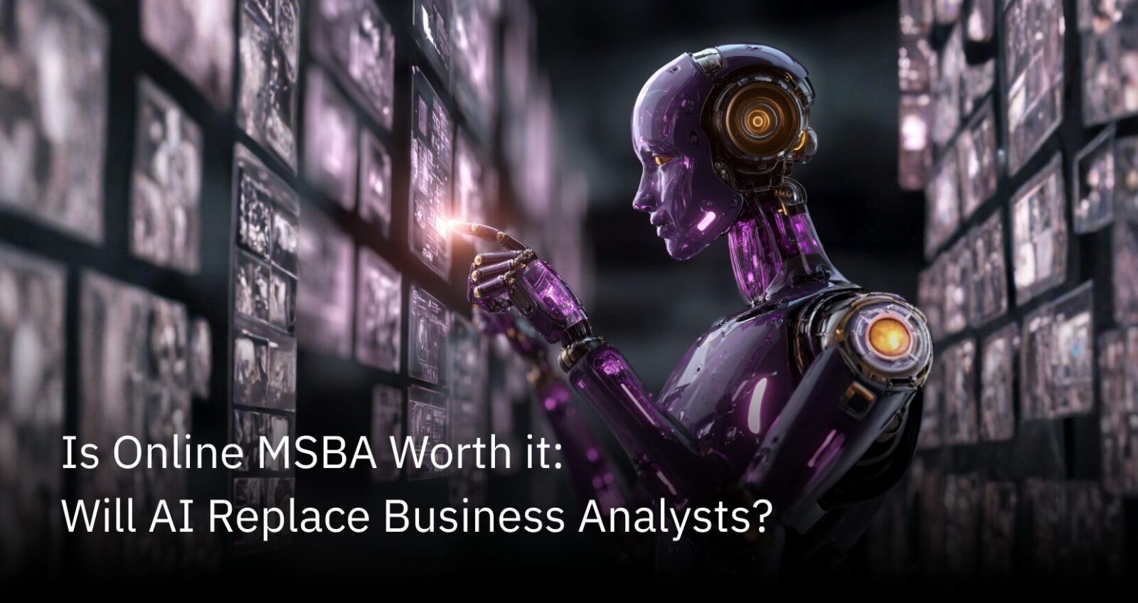 The Quantic Blog | Is Online MSBA Worth it: Will AI Replace Business Analysts? (1)