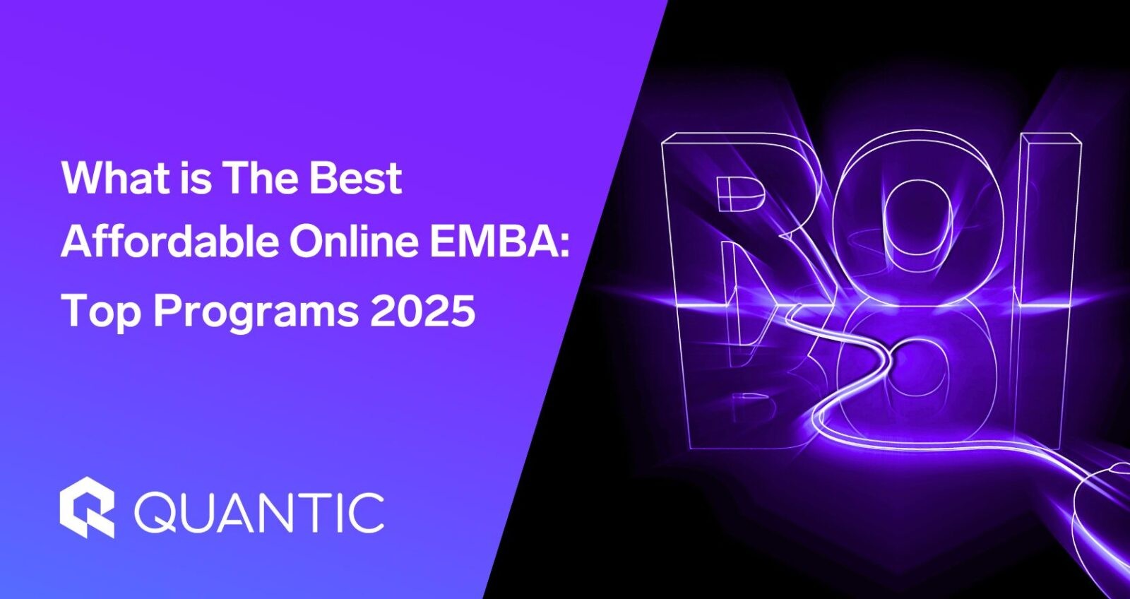 What is The Best Affordable Online EMBA: Top Programs 2025 | The Quantic Blog (1)