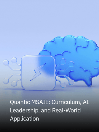 Quantic MSAIE: Curriculum, AI Leadership, and Real-World Application | The Quantic Blog (2)