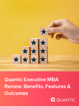 Quantic Executive MBA Review: Benefits, Features & Outcomes | The Quantic Blog (2)