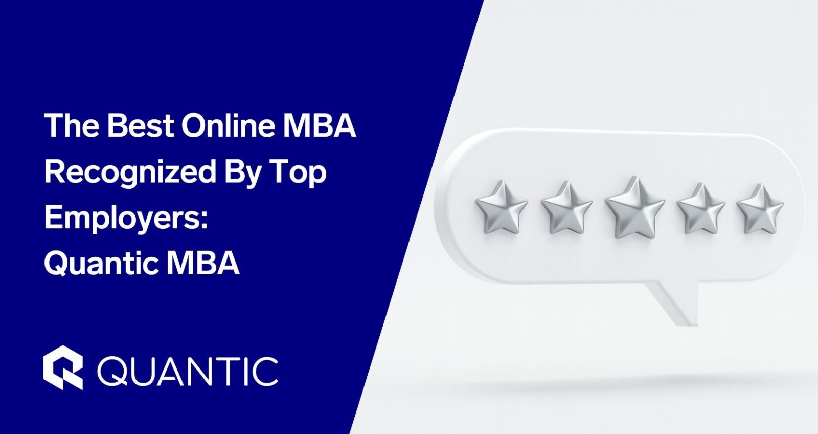 The Quantic Blog | The Best Online MBA Recognized By Top Employers: Quantic MBA: Discover the best online MBA recognized by top employers. Learn why Google & Microsoft sponsor the Quantic MBA for its proven ROI & mobile-first platform. (1)